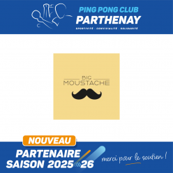 Notre sponsor Big Moustache