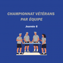 Championnat Vétérans par Equipe - Journée 6